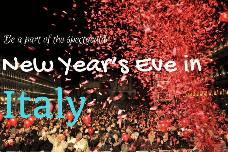 newyearseveinitaly Italy Travel Guide
